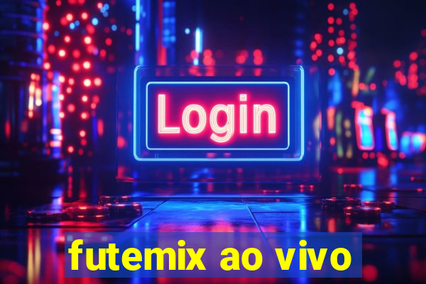 futemix ao vivo